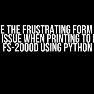 Solve the Frustrating Form Feed Timeout Issue When Printing to Kyocera FS-2000D Using Python